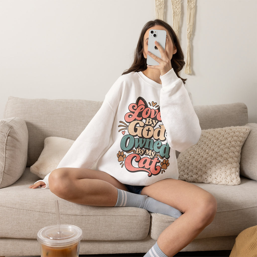 Loved by God Owned by My Cat Sweatshirt | Cute Cat Paw Typography