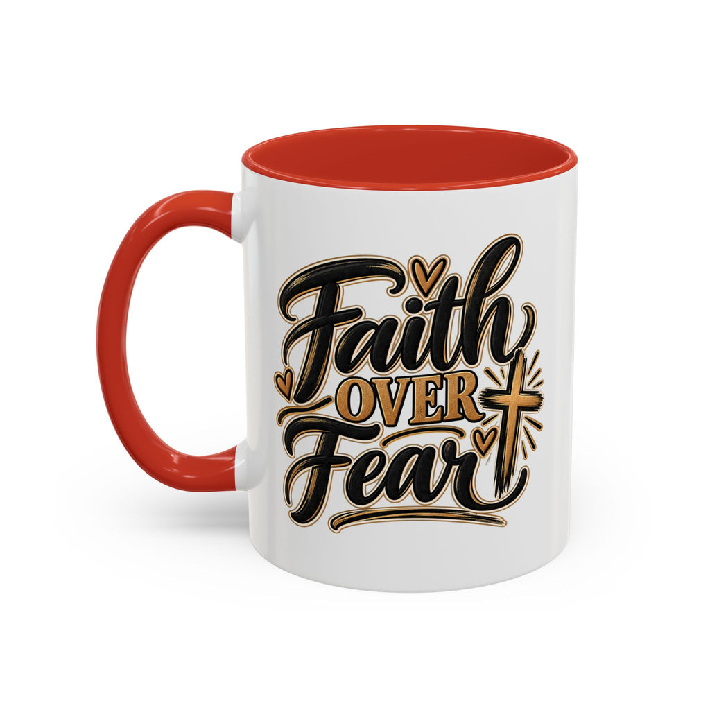 Faith Over Fear Mug | Accent Coffee Mug 11oz 15oz