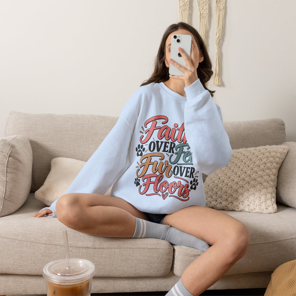 Faith Over Fear Fur Over Floors Sweatshirt | Pet Lover Paw Print Design