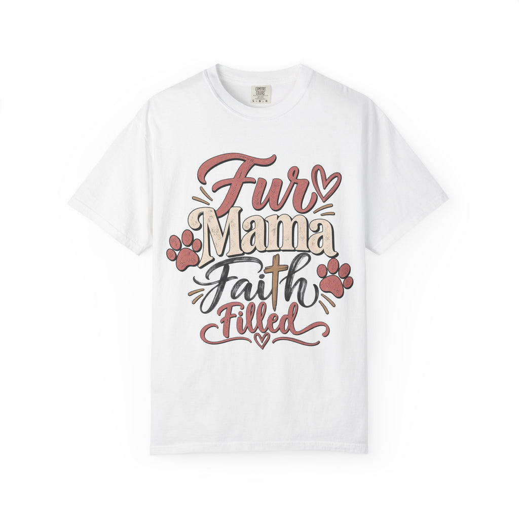 Fur Mama Faith Filled T-Shirt | Paw Print Dog Mom Tee