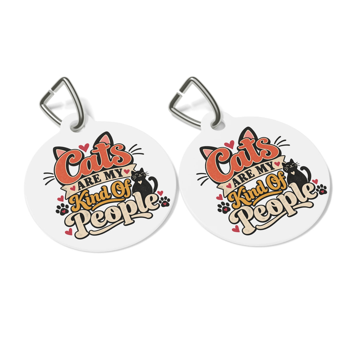 Cats Are My Kind Of People Pet Tag | Cat Lover ID Tag