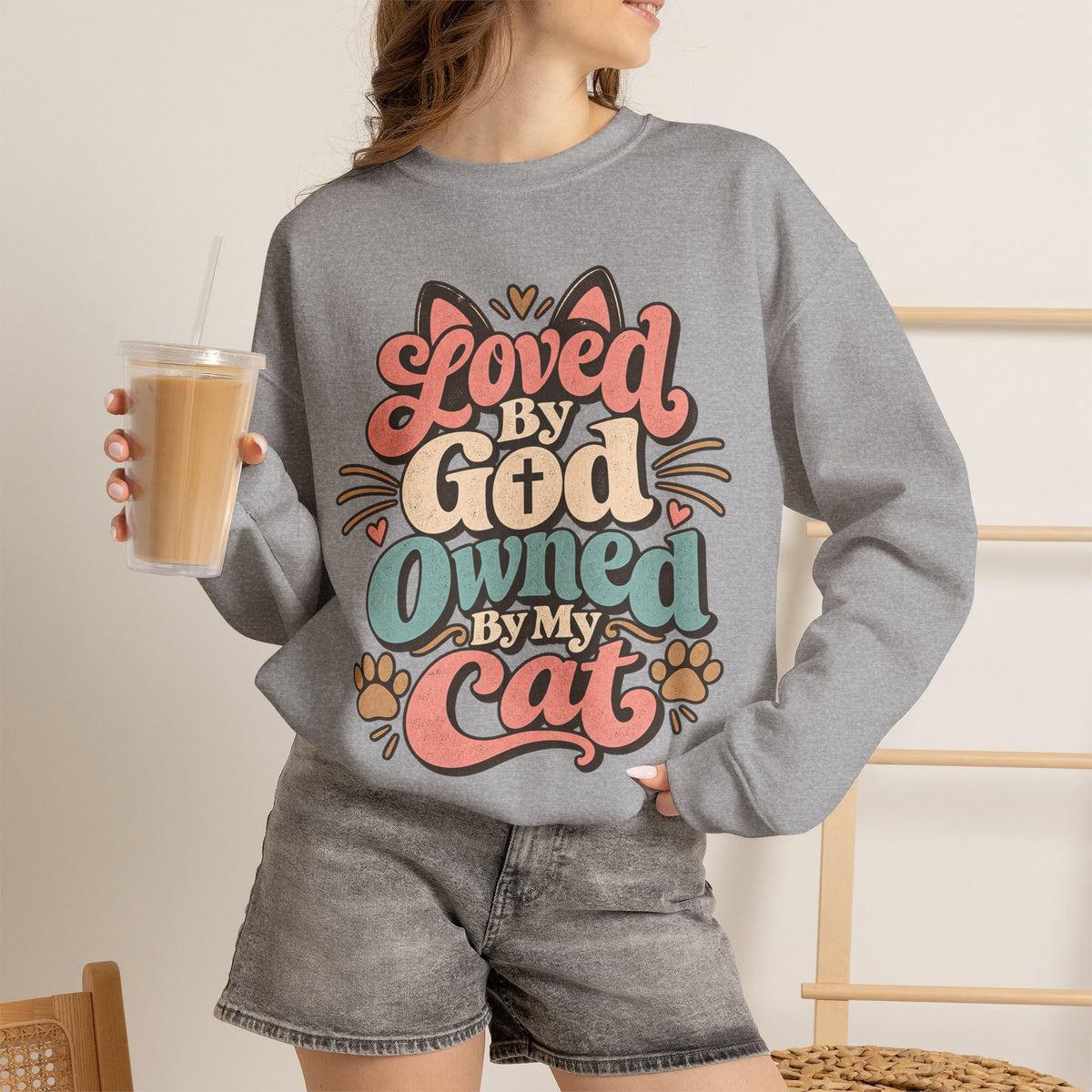 Loved by God Owned by My Cat Sweatshirt | Cute Cat Paw Typography