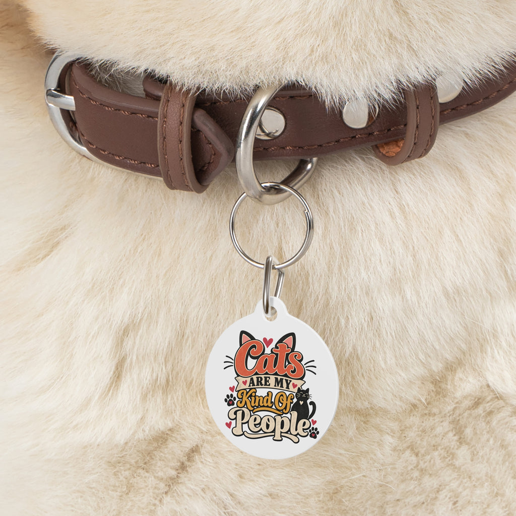 Cats Are My Kind Of People Pet Tag | Cat Lover ID Tag