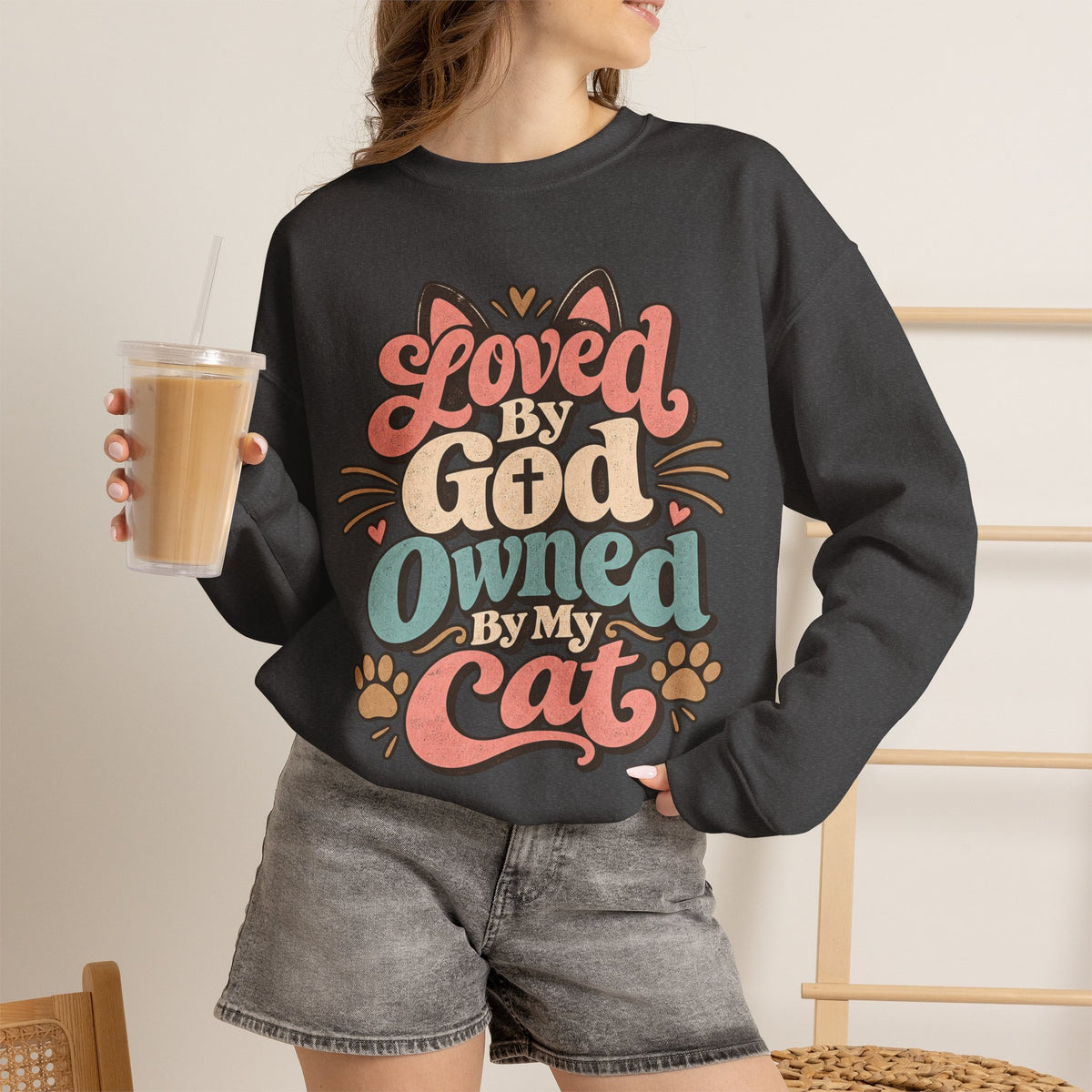 Loved by God Owned by My Cat Sweatshirt | Cute Cat Paw Typography