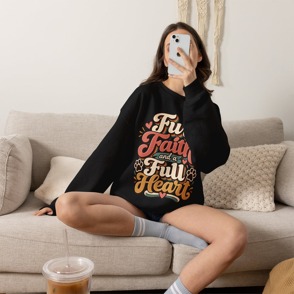 Fur Faith and a Full Heart Sweatshirt | Pet Paw Script Design