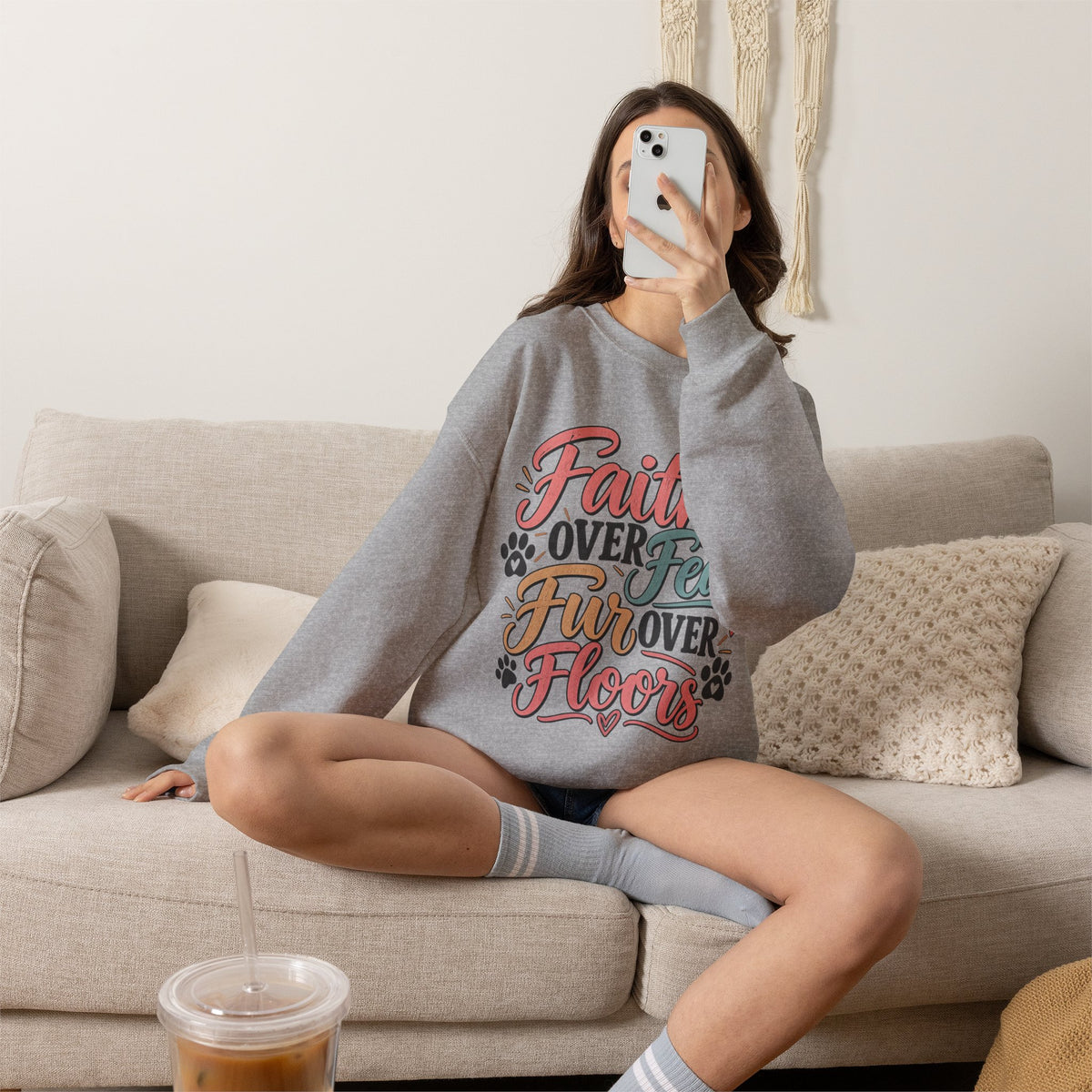 Faith Over Fear Fur Over Floors Sweatshirt | Pet Lover Paw Print Design