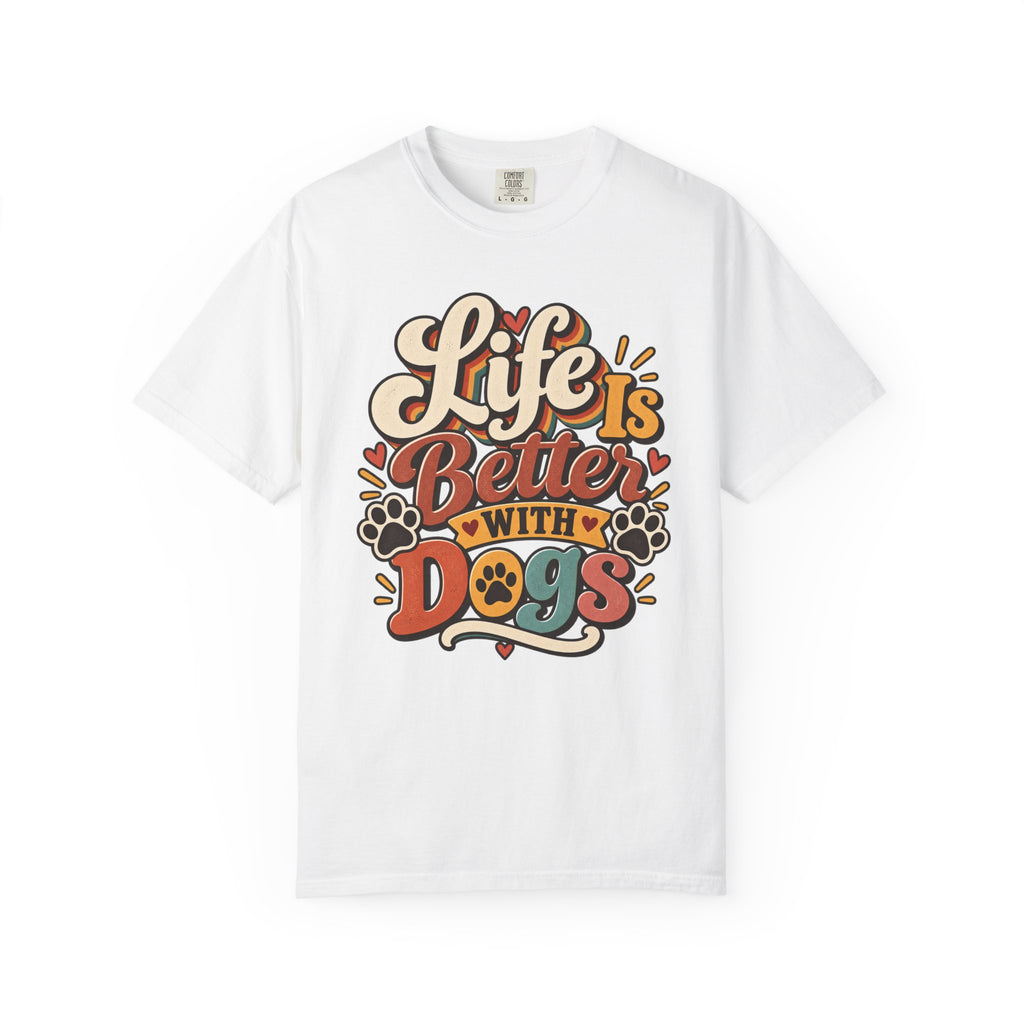 Life Is Better With Dogs T-Shirt | Dog Lover Tee, Paw Print Design