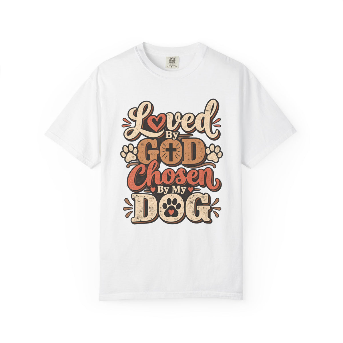Loved by God Chosen by My Dog T-Shirt | Paw Print Faith Design